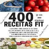 ebook 400 receitas fit pdf  400 receitas fit com cardápios pdf