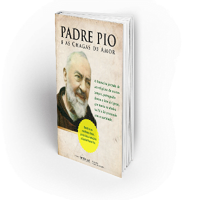 E-book - Padre Pio e as Chagas de Amor