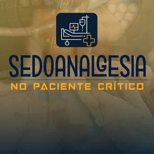 Curso  Renato Lucas Sedoanalgesia no Paciente Crítico
