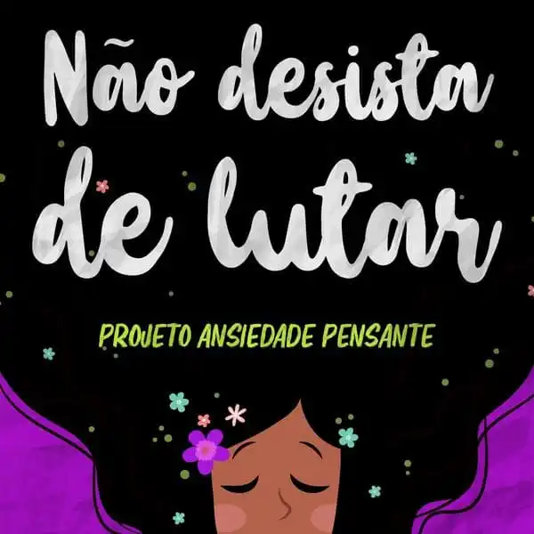 Não desista de lutar projeto ansiedade pensante pdf