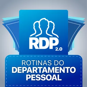 RDP 2.0 | ROTINAS DO DEPARTAMENTO PESSOAL + eSocial + DCTFWEB