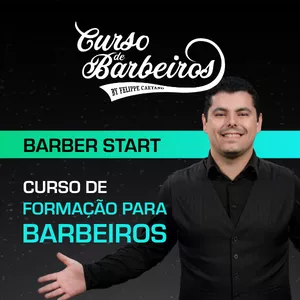 Felippe Caetano - Curso para Barbeiros Barber Start Felippe Caetano - Curso para Barbeiros Barber Start