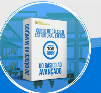 Curso de Cálculo Estrutural no TQS (Básico ao Avançado)