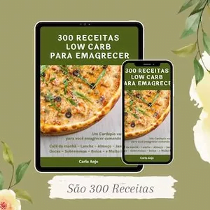 300 Receitas Low Carb para Emagrecer ebook Curso diário - DIcas