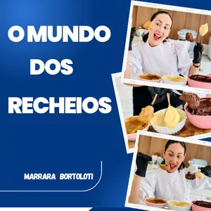 O Mundo dos Recheios - Marrara Bortoloti