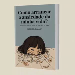 Ebook Como arrancar a ansiedade da minha vida Oque vender para ganhar dinheiro