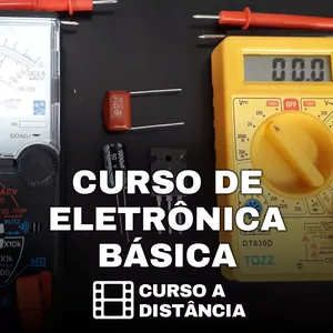 Curso de Eletrônica Básica  Curso de Eletrônica Básica  Curso de Eletrônica Básica  Curso de Eletrônica Básica 