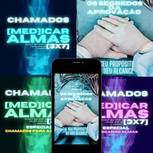 Chamados para [MED]icar almas 3x7 [BÔNUS TODOS E-BOOKS @medicadealmas]