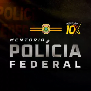 Mentoria 10X Polícia Federal Empresario Conectado