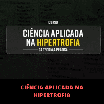 CIÊNCIA APLICADA NA HIPERTROFIA