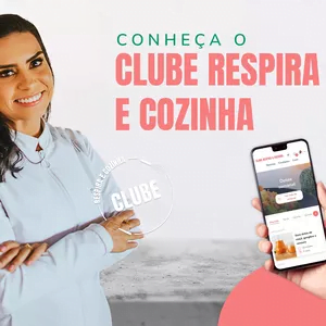 Clube Respira e Cozinha Nutri Marilia