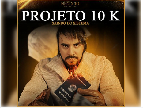 PROJETO 10K (SAINDO DO SISTEMA)