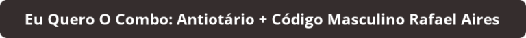 Combo: Antiotário + Código Masculino Rafael Aires