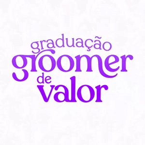 Graduação Groomer de Valor