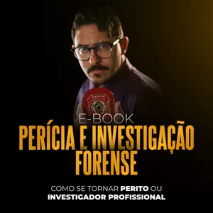 E-BOOK: PERÍCIA E INVESTIGAÇÃO FORENSE Oque vender para ganhar dinheiro