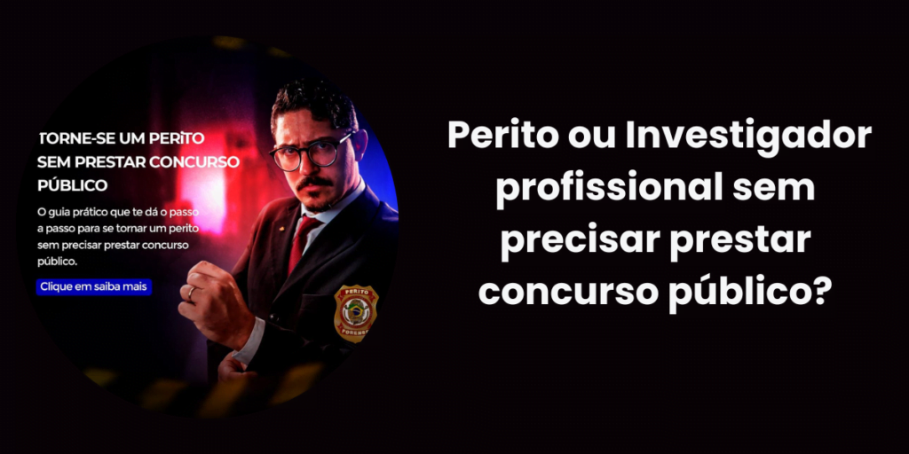 Perito ou Investigador profissional Curso Instituto de Perícias IN.P.A.T. FORENSE Empresario Conectado