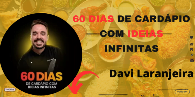 60 DIAS DE CARDÁPIO COM IDEIAS INFINITAS Davi Laranjeira