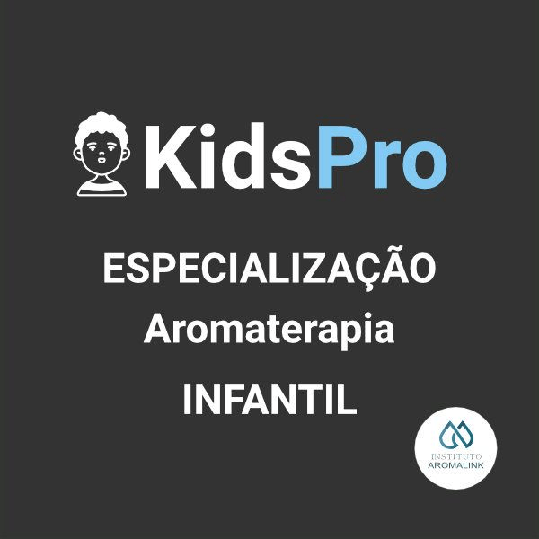 Especialização Aromaterapia infantil - KidsPro Empresario Conectado