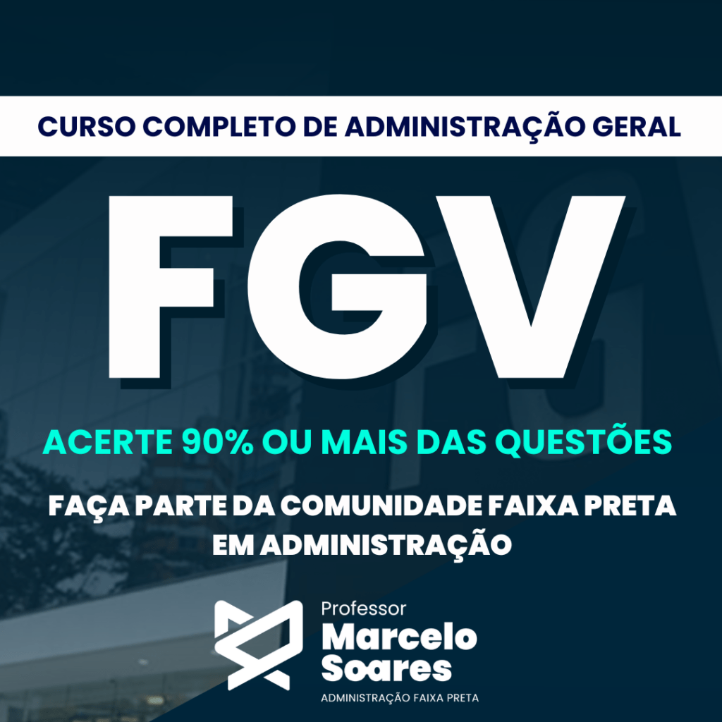 Admfaixapreta - Preparação para FGV