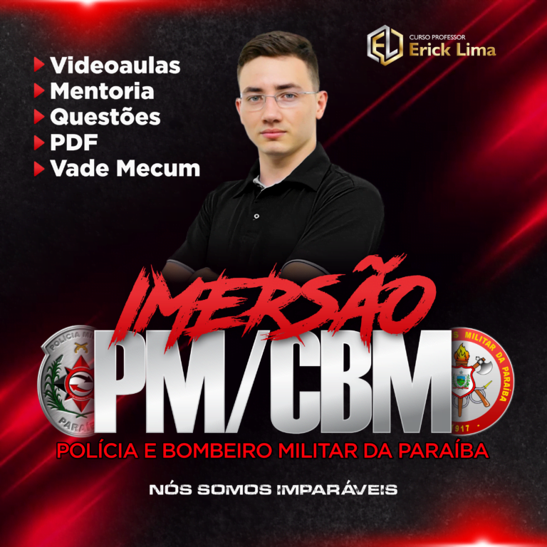 Curso Professor Erick Lima – Imersão Polícia Militar / Corpo de Bombeiros Militar da Paraíba (PM/CBM PB)