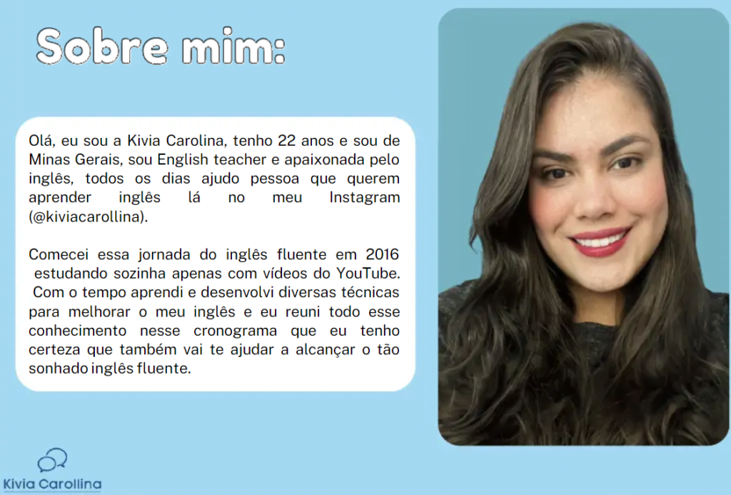 Kivia Carolina: A Mentora Apaixonada pelo Inglês e Criadora do Fluency Schedule Curso diário - DIcas