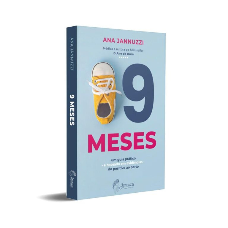 9 MESES – UM GUIA PRÁTICO E BASEADO EM EVIDÊNCIAS DO POSITIVO AO PARTO PDF