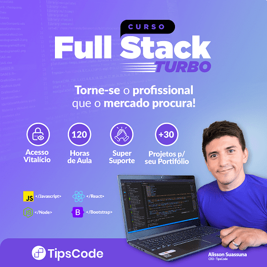 Desenvolvedor Full Stack Turbo TIPSCODE Metodologia Step by Step