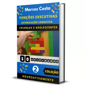 Estimulação das Funções Executivas para Crianças e Adolescentes pdf