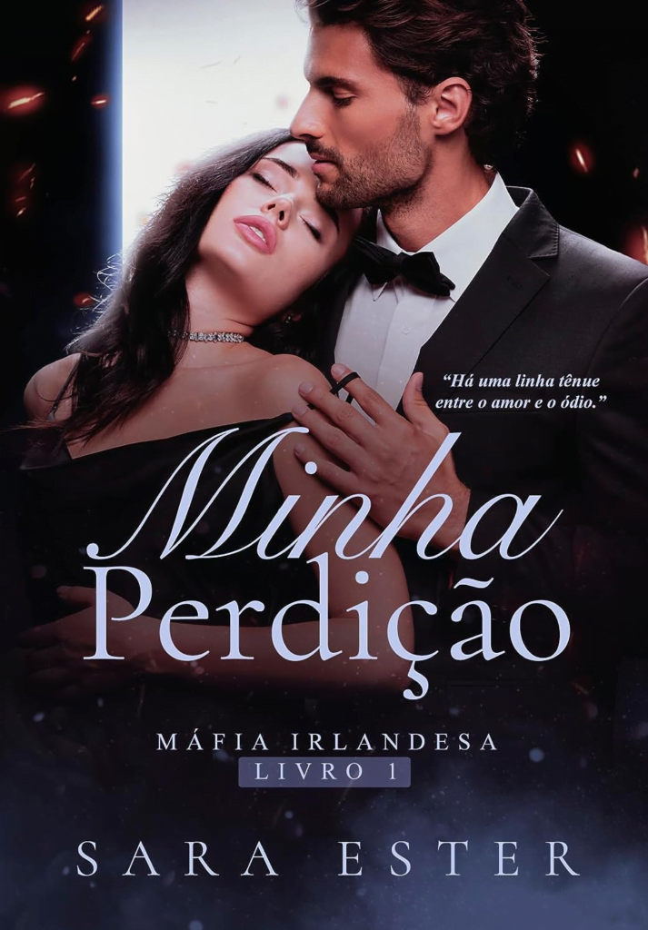 Minha perdição (Máfia irlandesa Livro 1) eBook Sara Ester PDF