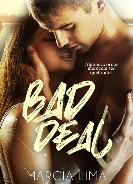 BAD DEAL: ALGUNS ACORDOS MERECEM SER QUEBRADOS PDF