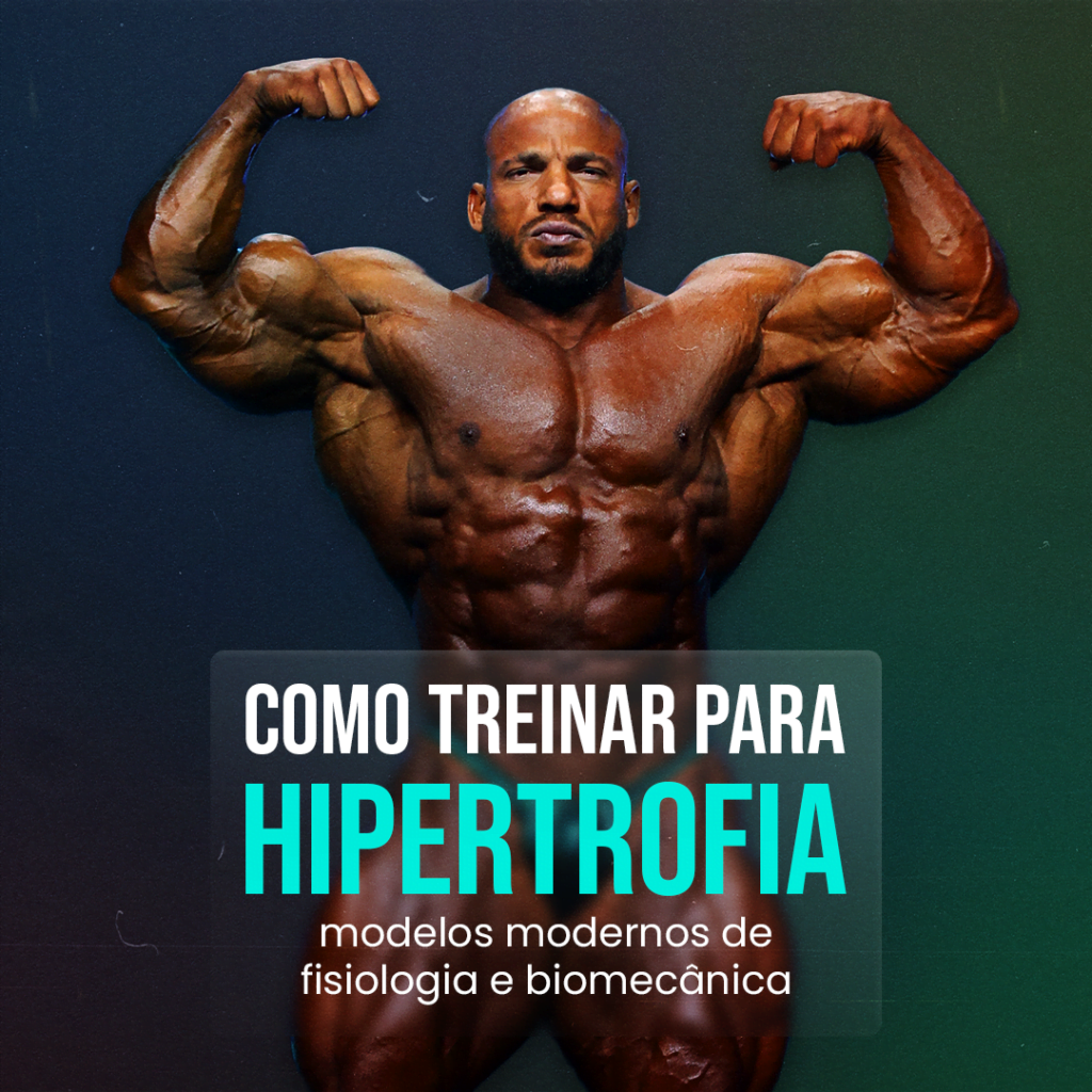 Como treinar para hipertrofia ( Base científica )