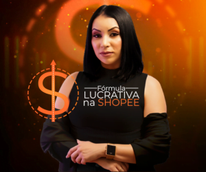 Fórmula Lucrativa na Shopee é bom? como funciona ?