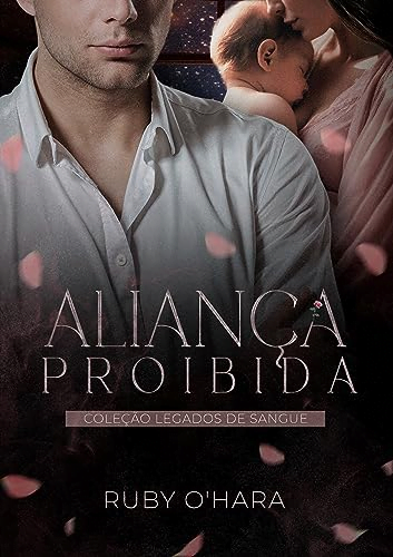 ALIANÇA PROIBIDA AUTORA RUBY O’HARA EBOOK