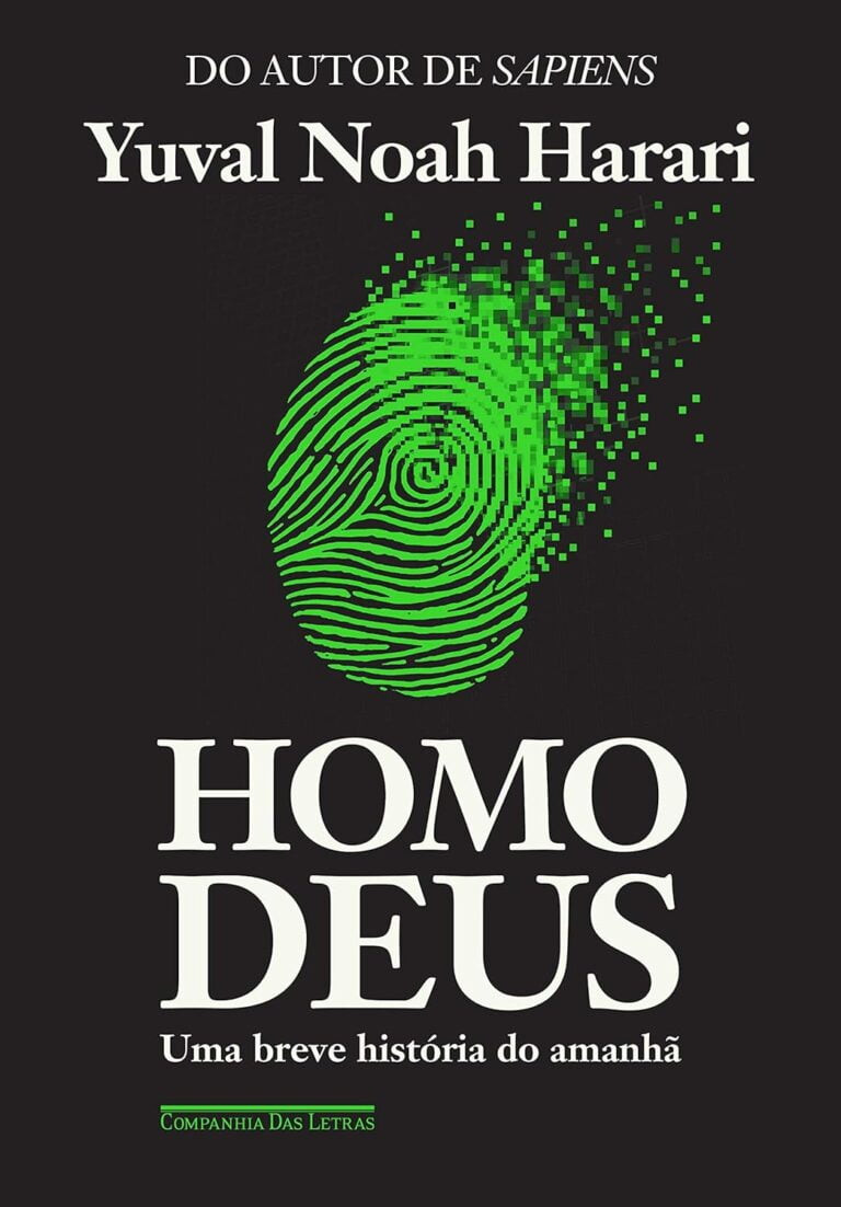 LIVRO HOMO DEUS: UMA BREVE HISTÓRIA DO AMANHÃ YUVAL NOAH HARARI