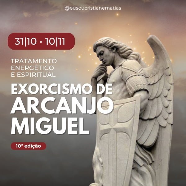 TRATAMENTO ENERGÉTICO E ESPIRITUAL DE EXORCISMO DE ARCANJO MIGUEL | TURMA 10 Curso diário - DIcas