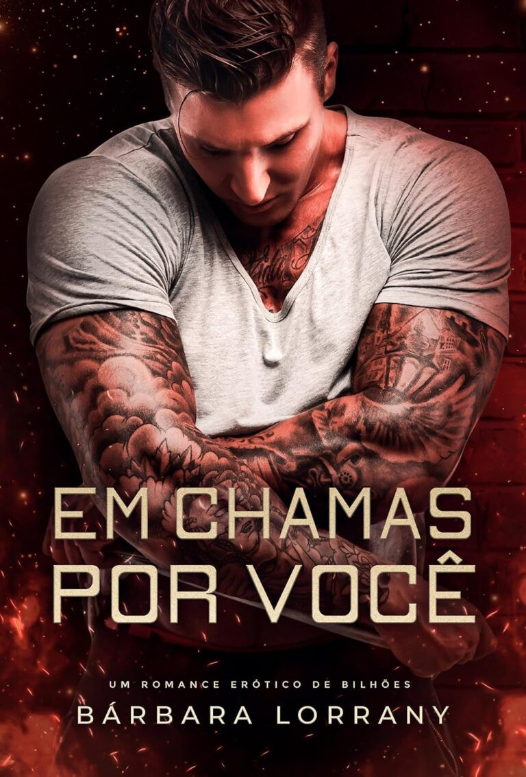 EM CHAMAS POR VOCÊ | LIVRO PDF