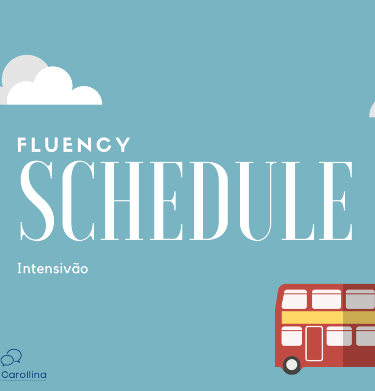 Fluency Schedule (Cronograma de inglês)