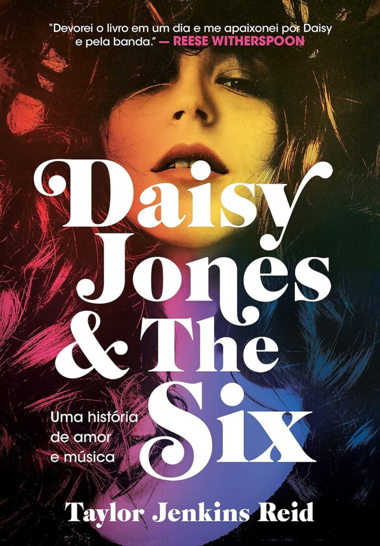 LIVRO: Daisy Jones and The Six: Uma História de Amor e Música