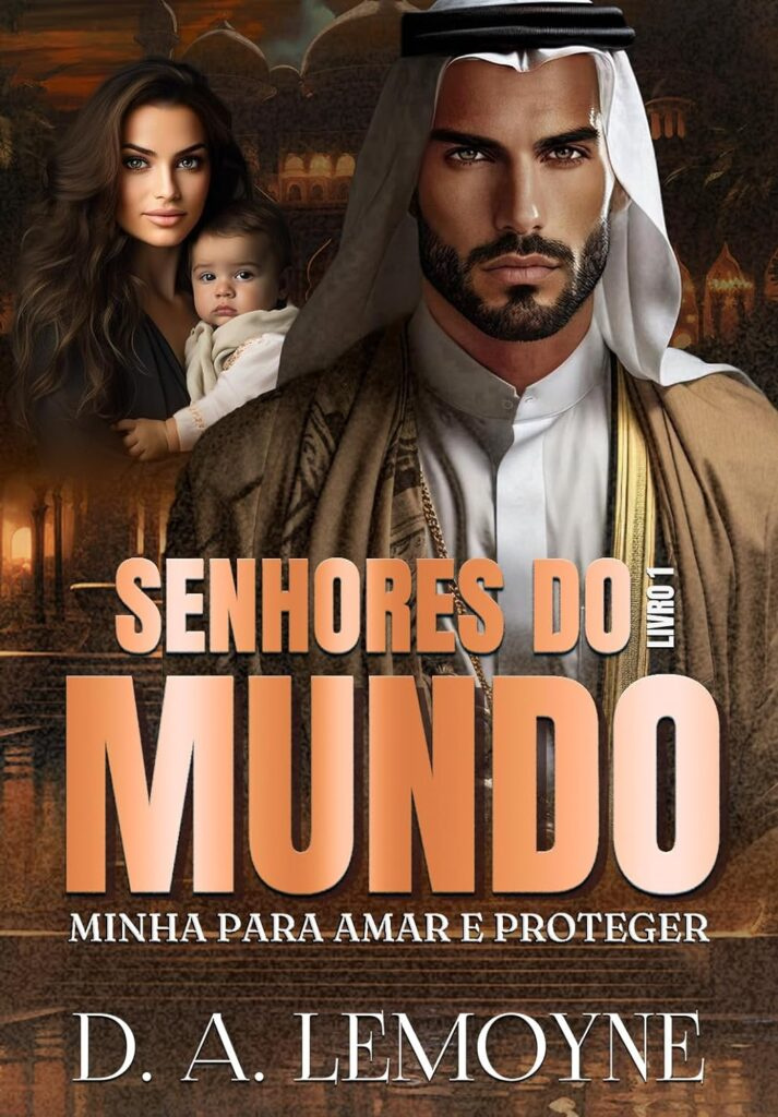 Minha Para Amar e Proteger Senhores do Mundo pdf