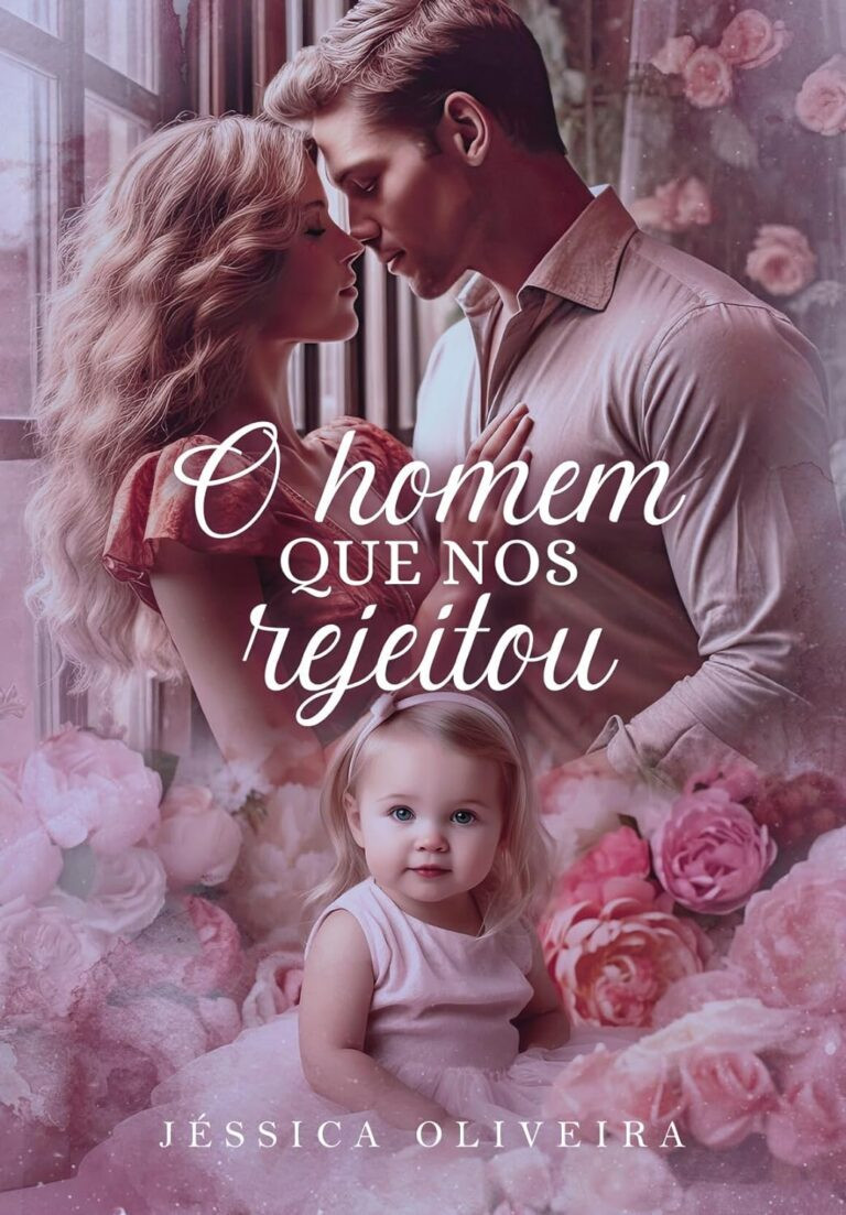 O HOMEM QUE NOS REJEITOU