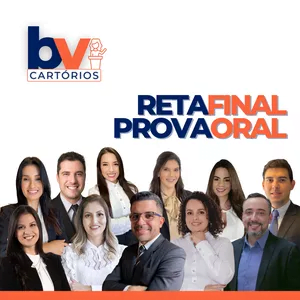 Preparatório Reta Final para Prova Oral de Cartórios: Elevando sua Performance!