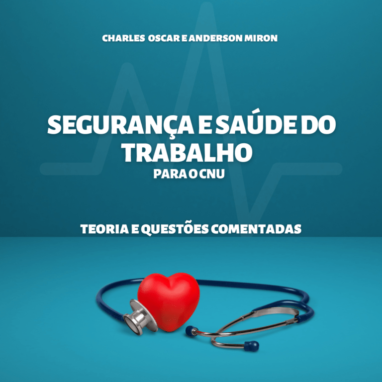SEGURANÇA E SAÚDE DO TRABALHADOR E DA TRABALHADORA – CNU/AFT