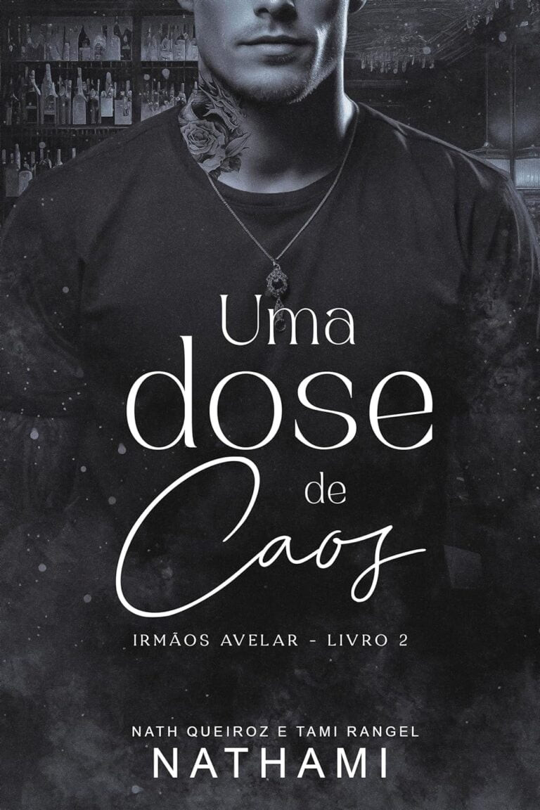 Uma Dose de Caos (Irmãos Avelar Livro 2) eBook