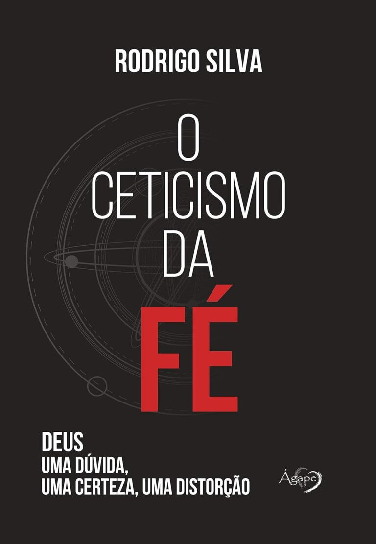 O ceticismo da fé eBook Rodrigo Silva PDF