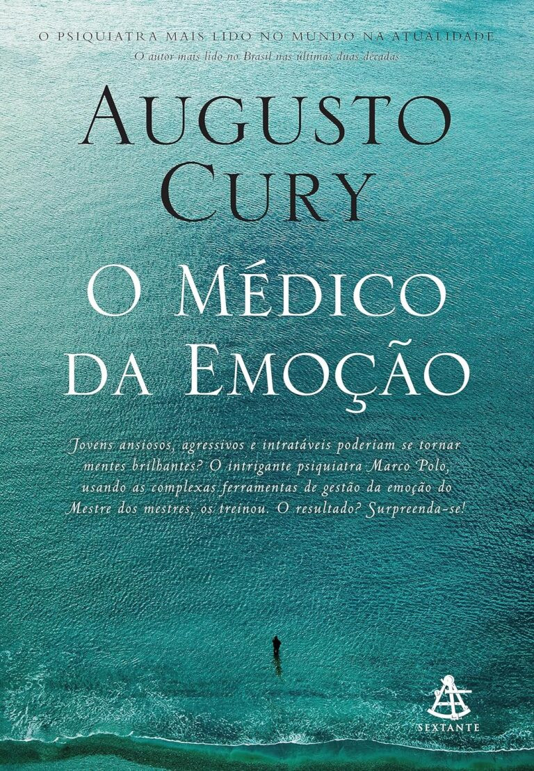 Livro O médico da emoção Augusto Cury ebook
