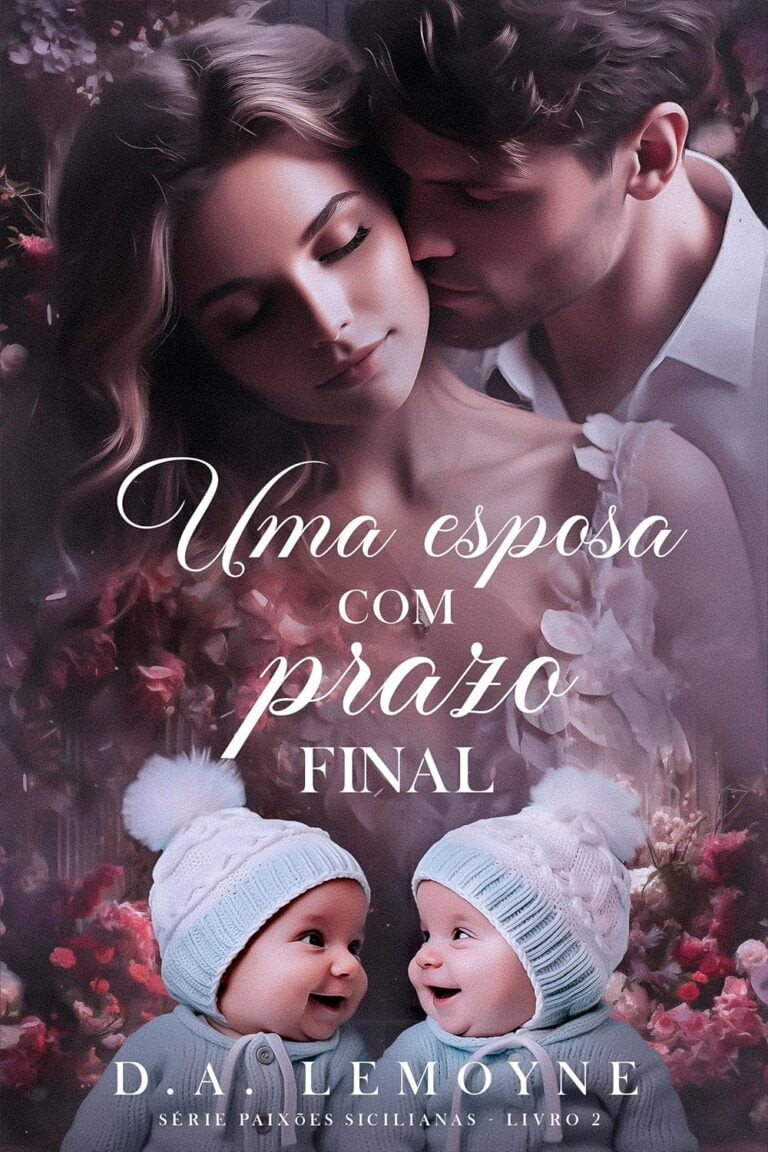 Uma Esposa com Prazo Final – D. A. Lemoyne – eBook