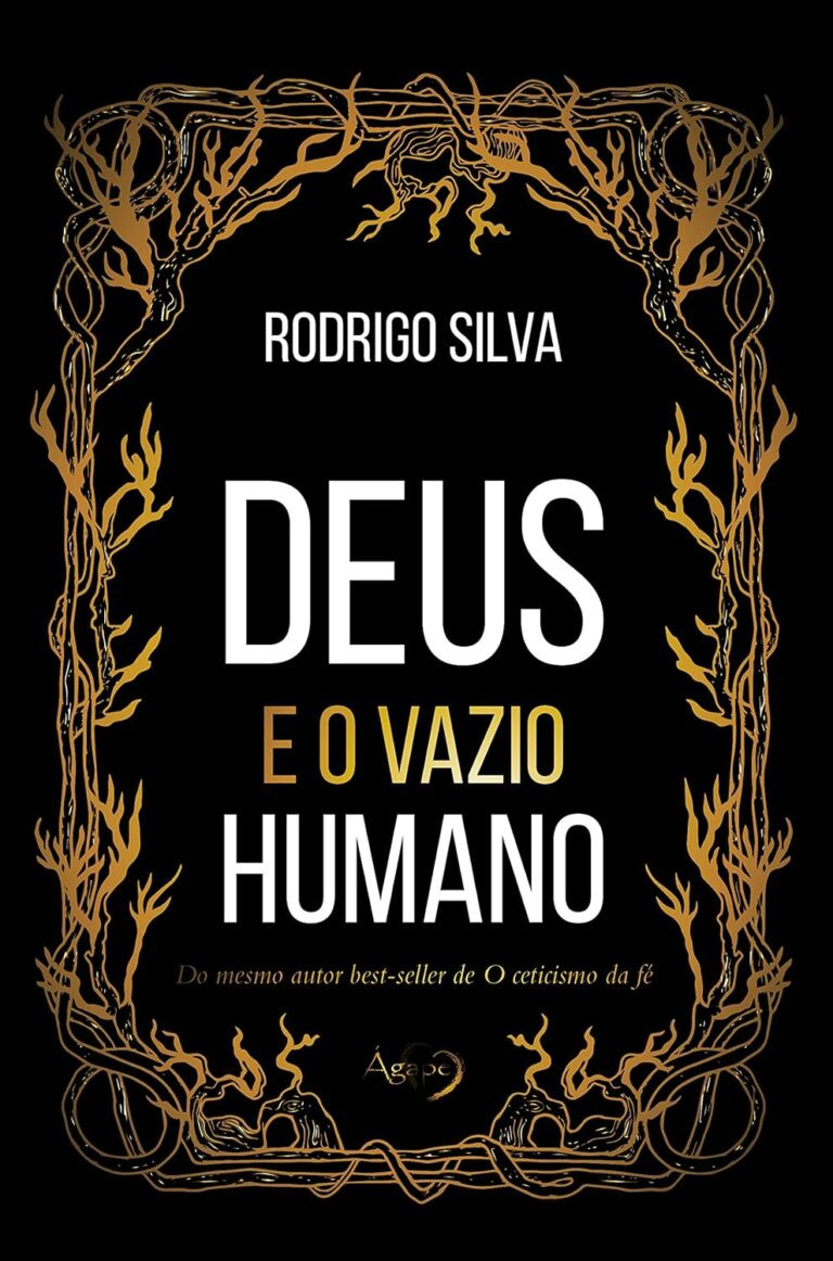 Deus e o vazio humano – Rodrigo Silva – eBook PDF