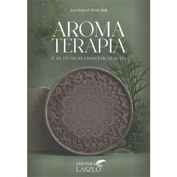 Aromaterapia e as Técnicas Energéticas Livro PDF