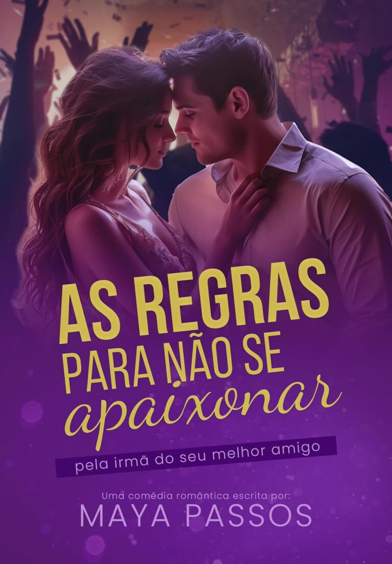 As Regras Para Não Se Apaixonar eBook Maya Passos PDF