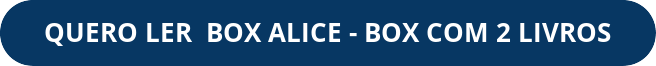 EBOOK BOX ALICE – BOX COM 2 LIVROS